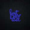 Neonschild - Neonsign - Leuchtschild - Lichtwerbung - best day ever