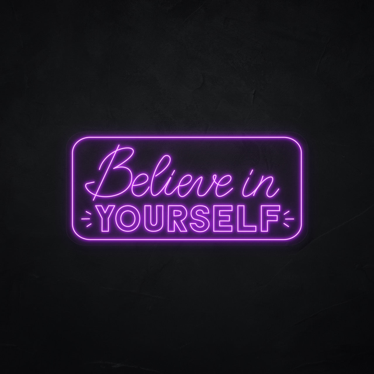 Neonschild - Neonsign - Leuchtschild - Lichtwerbung - Believe in yourself