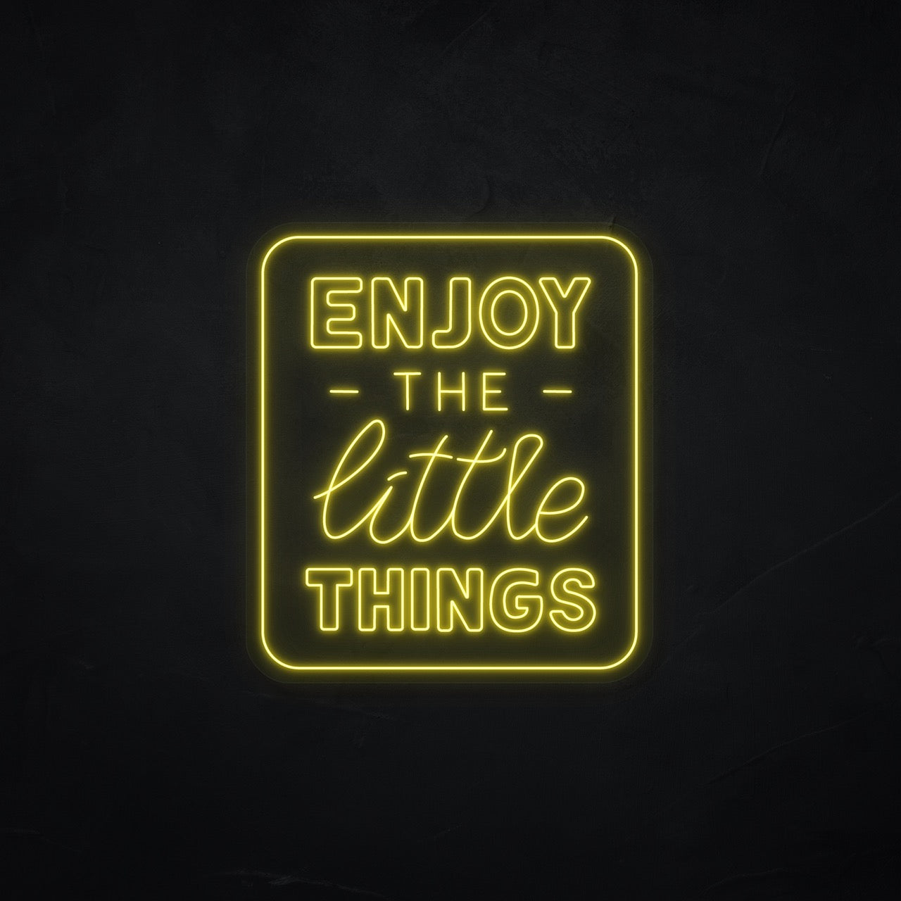 Enjoy the little thinks LED Neonsign