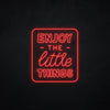 Enjoy the little thinks LED Neonsign