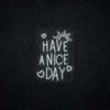 Have a Nice Day LED Neonsign