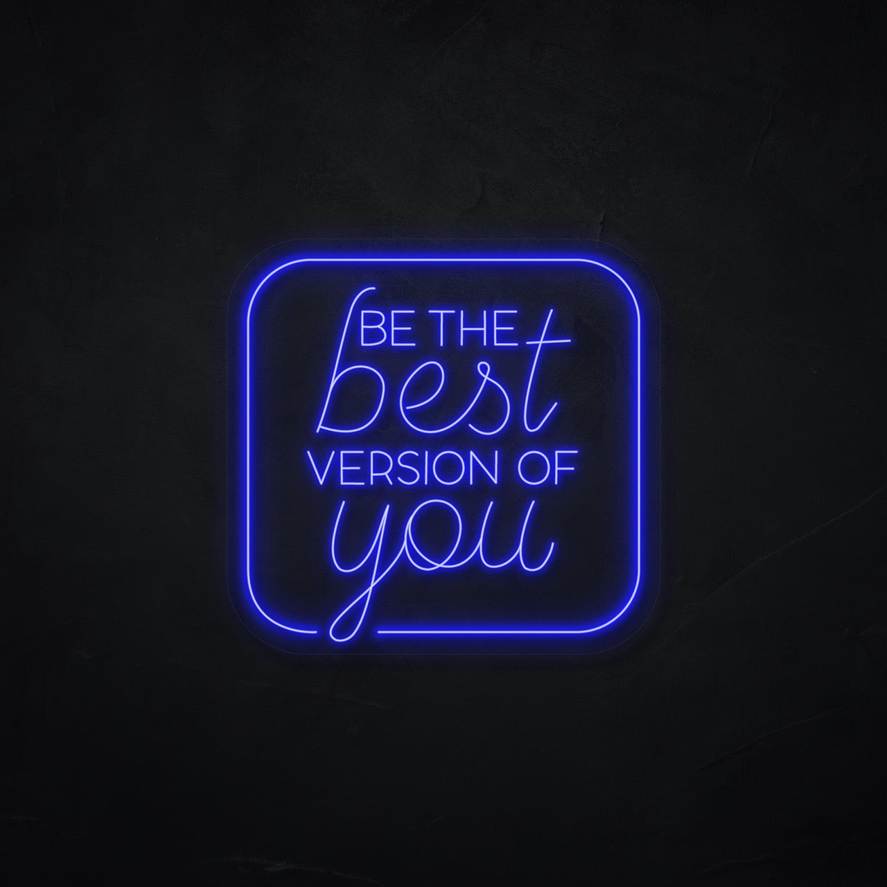 Neonschild - Neonsign - Leuchtschild - Lichtwerbung - be the best version of you