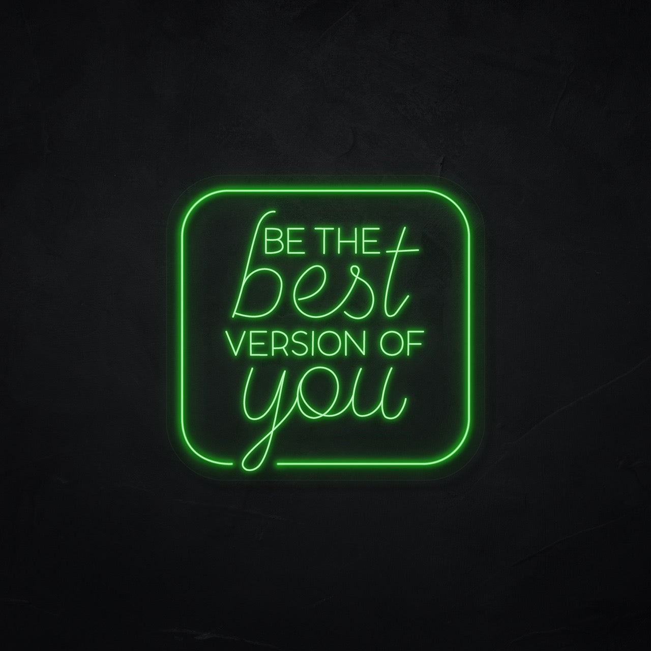 Neonschild - Neonsign - Leuchtschild - Lichtwerbung - be the best version of you