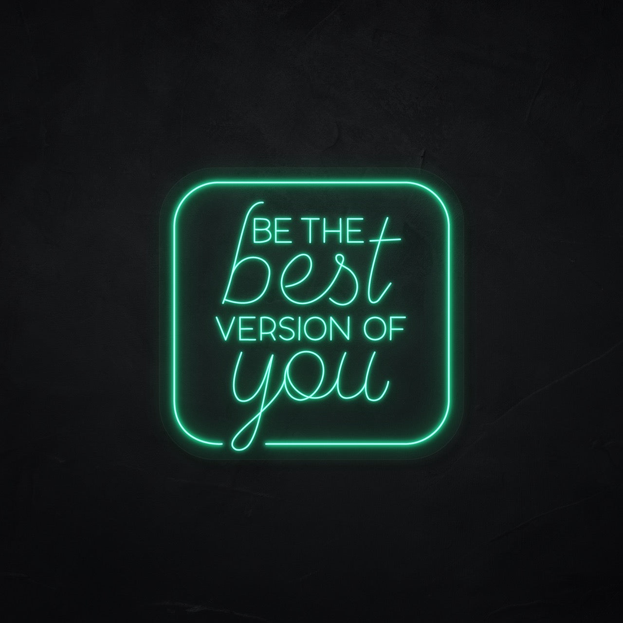 Neonschild - Neonsign - Leuchtschild - Lichtwerbung - be the best version of you