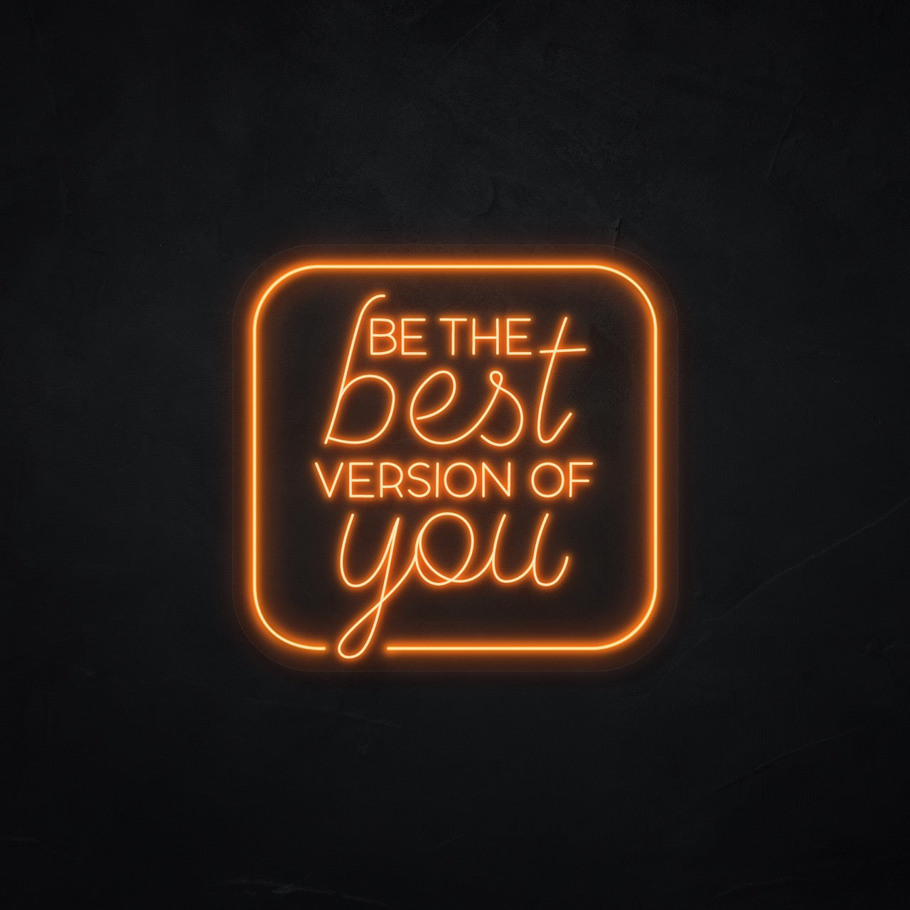 Neonschild - Neonsign - Leuchtschild - Lichtwerbung - be the best version of you