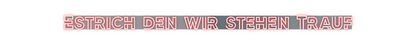 Konfigurierter Neonsign Estrich den w...