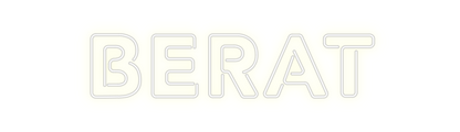 Konfigurierter Neonsign BERAT
