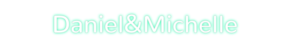Konfigurierter Neonsign Daniel&Michelle