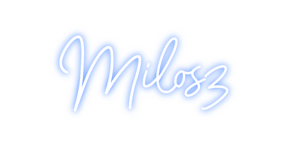 Konfigurierter Neonsign Milosz