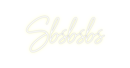 Konfigurierter Neonsign Sbsbsbs
